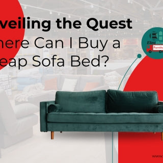 UNVEILING THE QUEST: WHERE CAN I BUY A CHEAP SOFA BED?