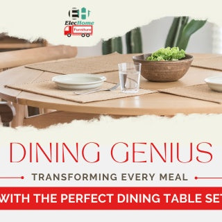 DINING GENIUS: TRANSFORMING EVERY MEAL WITH THE PERFECT DINING TABLE SET