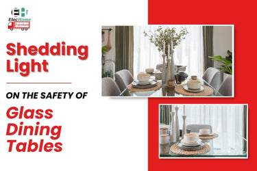 SHEDDING LIGHT ON THE SAFETY OF GLASS DINING TABLES